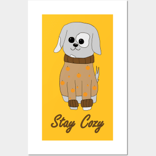 Stay Cozy! Posters and Art